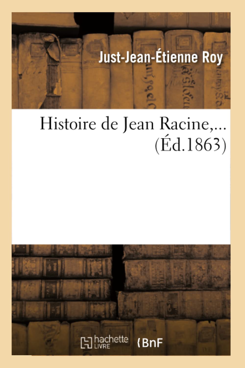 Histoire de Jean Racine (d.1863) (Litterature) (French Edition),Used