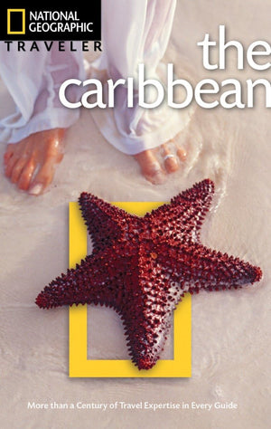 National Geographic Traveler: The Caribbean, Third Edition,New