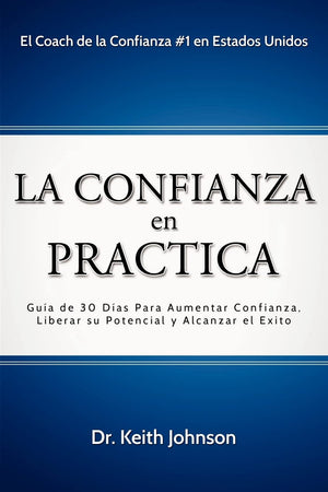 La Confianza En Practica (English And Spanish Edition),Used