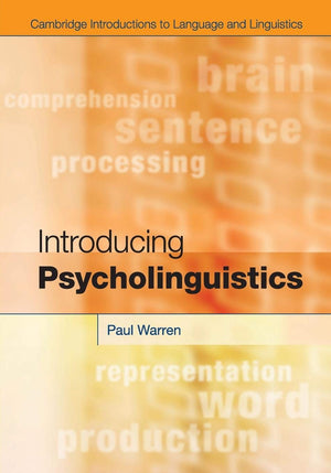 Introducing Psycholinguistics (Cambridge Introductions To Language And Linguistics),New