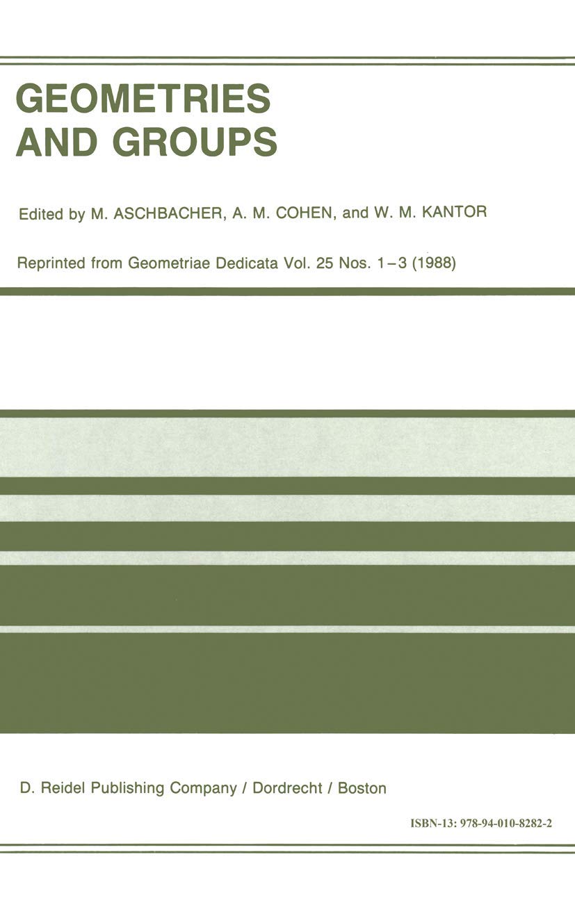 Geometries and Groups: Proceedings of the Workshop Geometries and Groups, Finite and Algebraic, Noorwijkerhout, Holland, March 1,Used