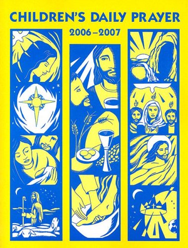 Children's Daily Prayer 2006  2007,Used