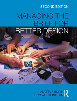 Managing The Brief For Better Design