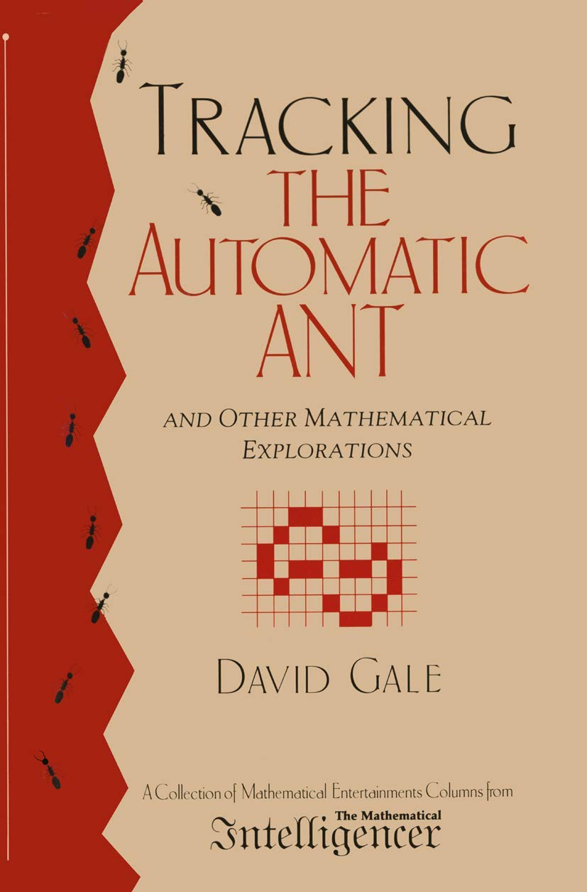 Tracking The Automatic Ant: And Other Mathematical Explorations,Used