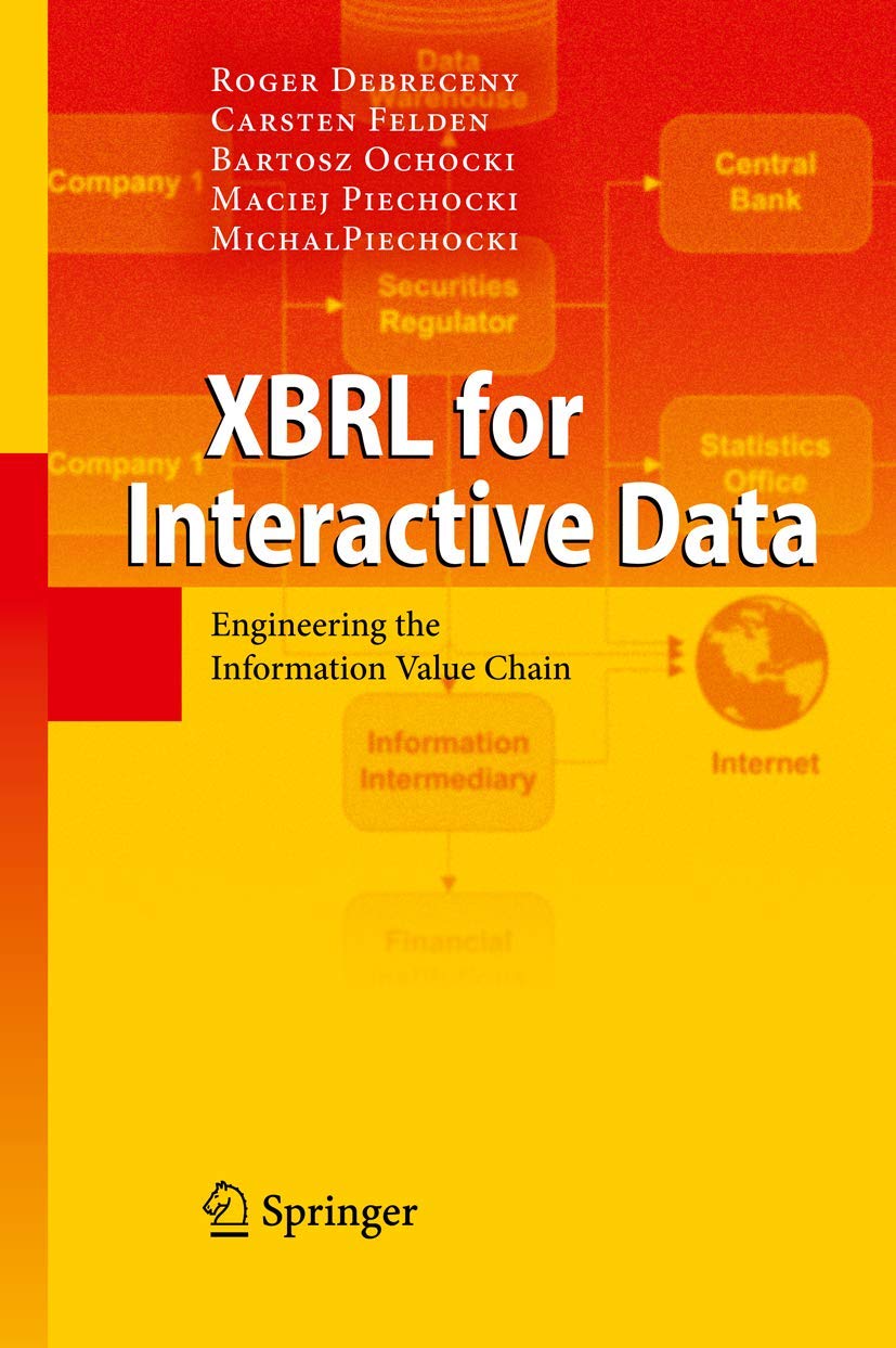 XBRL for Interactive Data: Engineering the Information Value Chain,Used