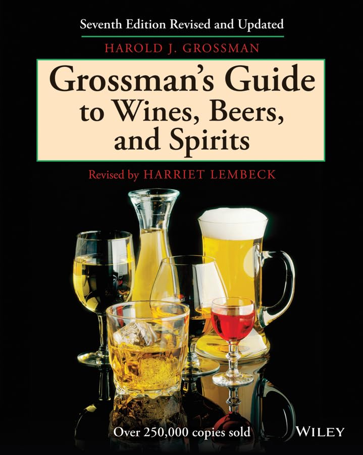 Grossman'S Guide To Wines, Beers, And Spirits,New