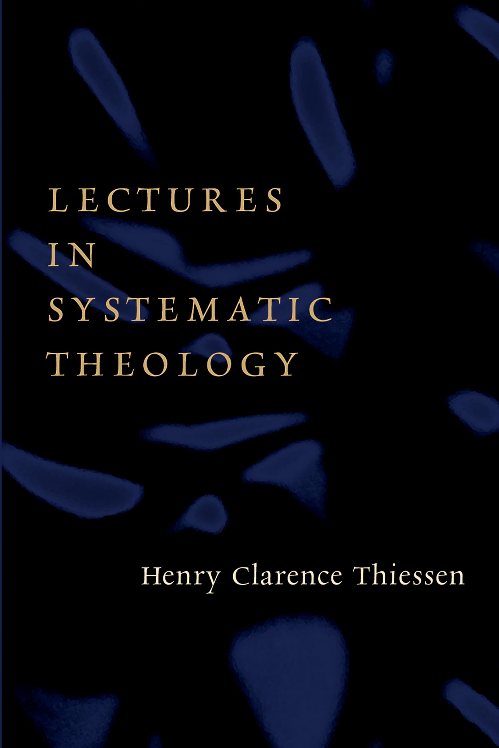 Lectures in Systematic Theology,Used