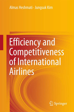 Efficiency and Competitiveness of International Airlines (Springerbriefs in Economics),Used