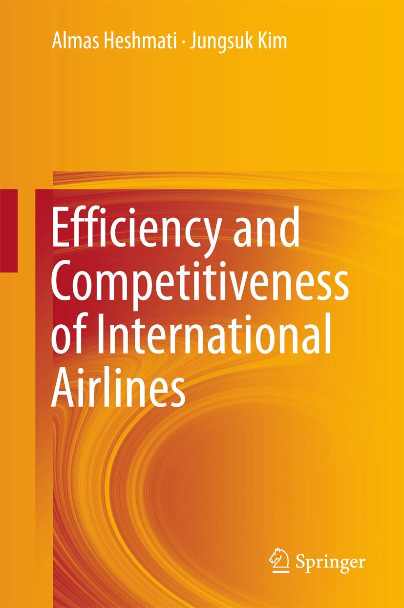 Efficiency and Competitiveness of International Airlines (Springerbriefs in Economics),Used
