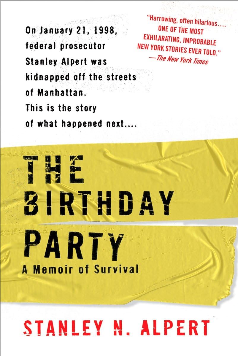 The Birthday Party: A Memoir Of Survival