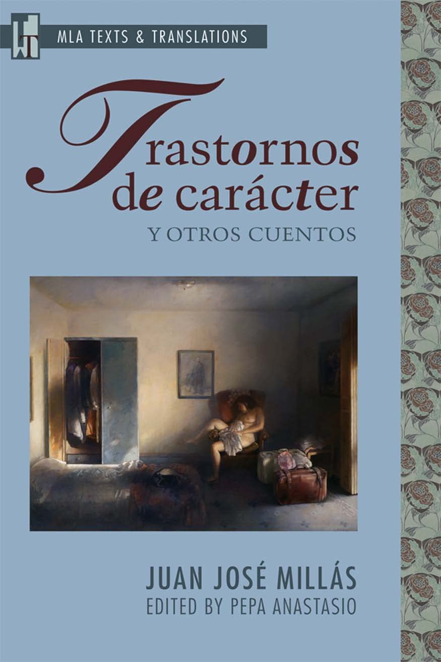 Trastornos de carcter' y otros cuentos: An MLA Text Edition (MLA Texts and Translations),Used