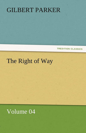 The Right of Way  Volume 04,Used
