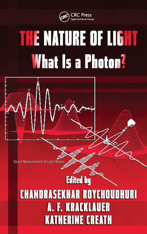 The Nature of Light: What is a Photon? (Optical Science and Engineering),Used