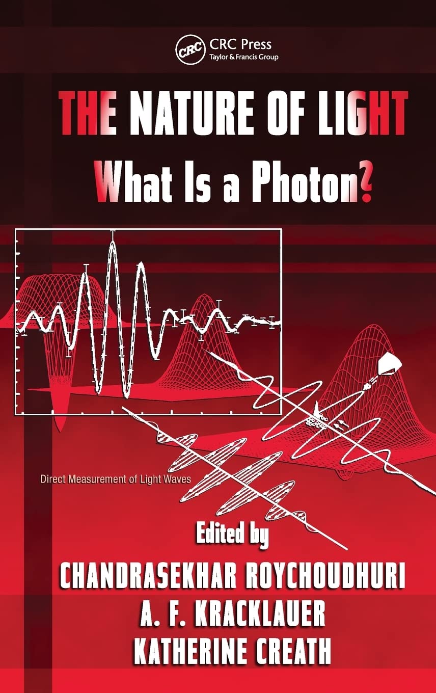 The Nature of Light: What is a Photon? (Optical Science and Engineering),Used