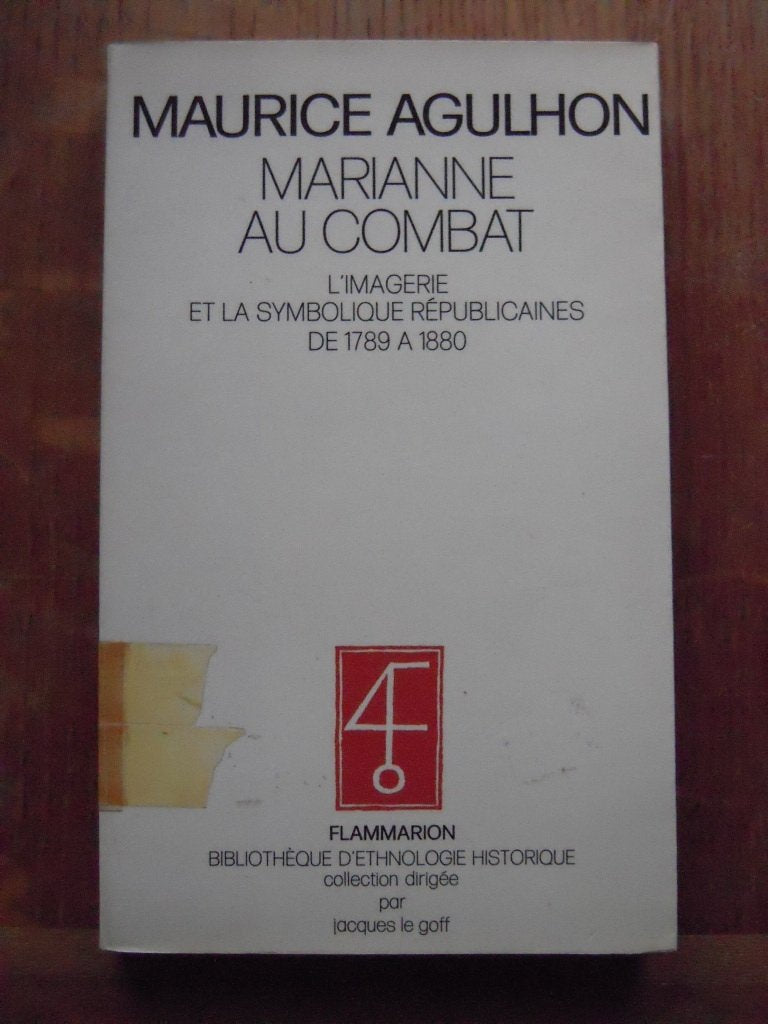 Marianne au combat: L'imagerie et la symbolique rpublicaine de 1789  1880,Used
