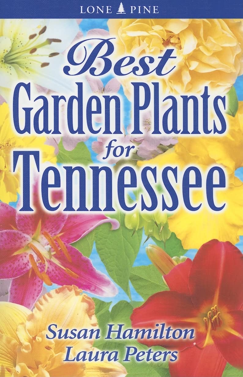 Best Garden Plants for Tennessee,Used
