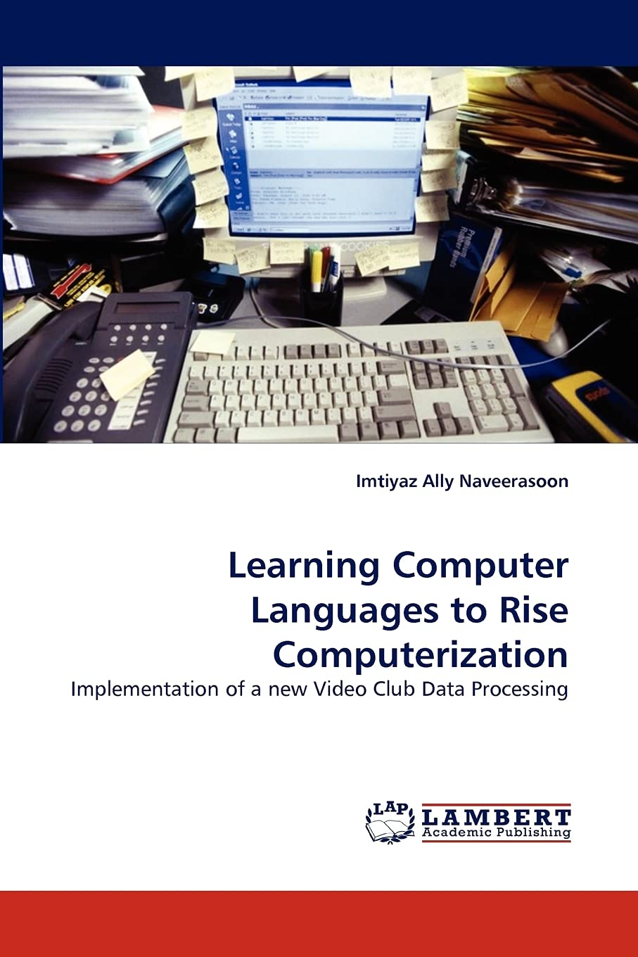 Learning Computer Languages to Rise Computerization: Implementation of a new Video Club Data Processing,Used