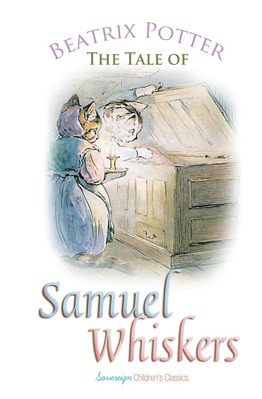 The Tale of Samuel Whiskers (Peter Rabbit Tales),Used