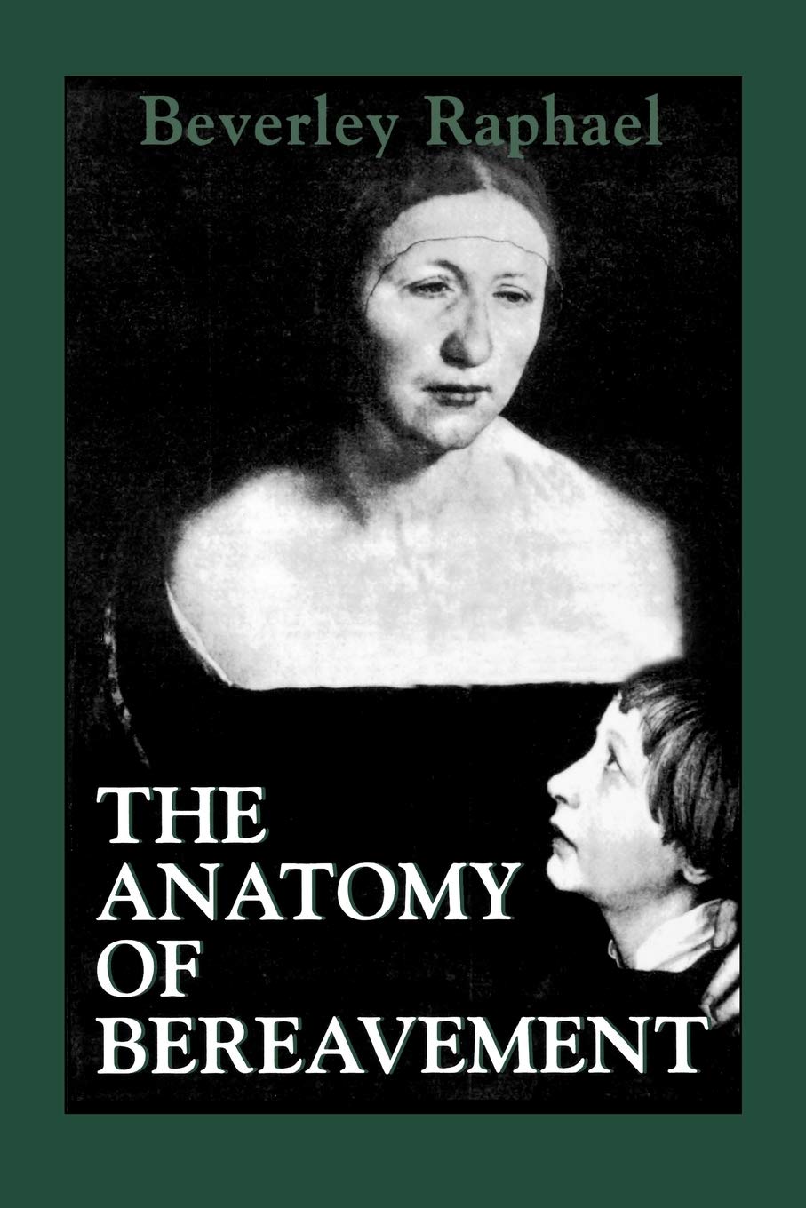 The Anatomy Of Bereavement (Master Work)