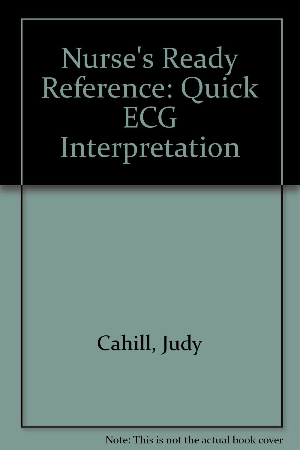 Quick E.C.G. Interpretation (Nurse's Ready Reference),Used