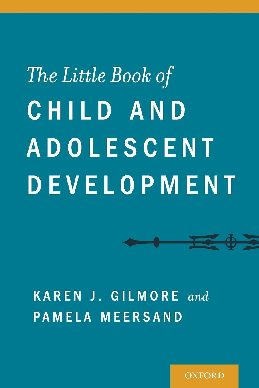 The Little Book of Child and Adolescent Development,Used