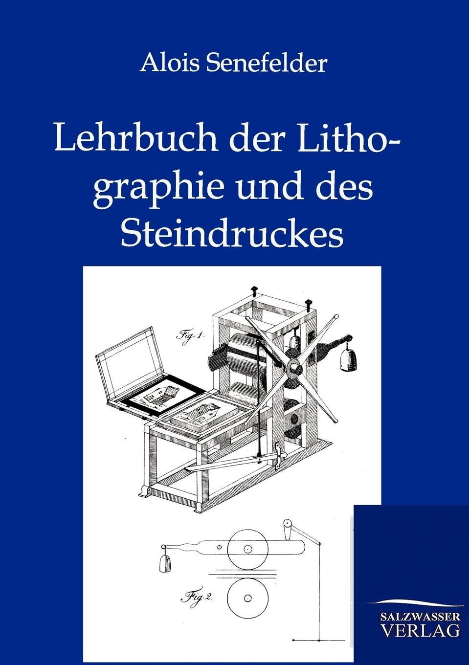 Lehrbuch der Lithographie und des Steindruckes (German Edition),Used