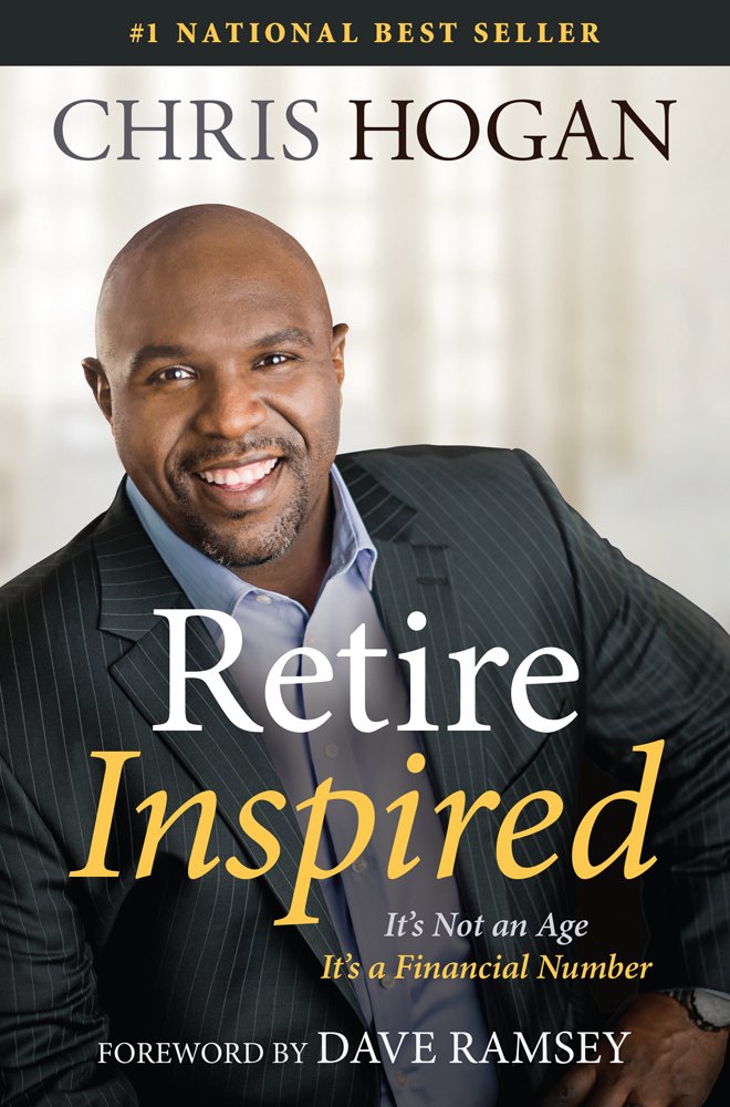Retire Inspired: It's Not an Age, It's a Financial Number,New
