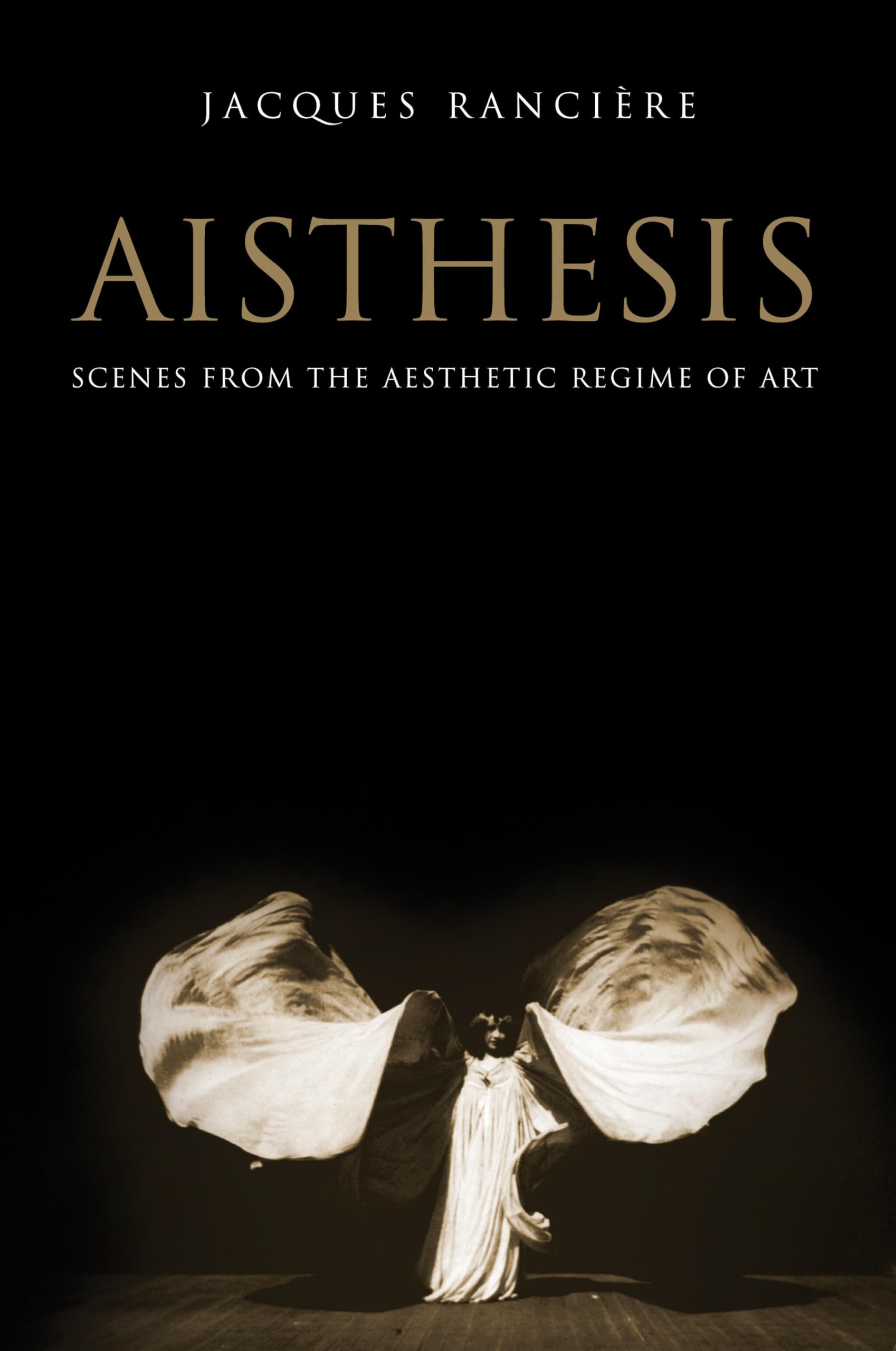 Aisthesis: Scenes from the Aesthetic Regime of Art,Used