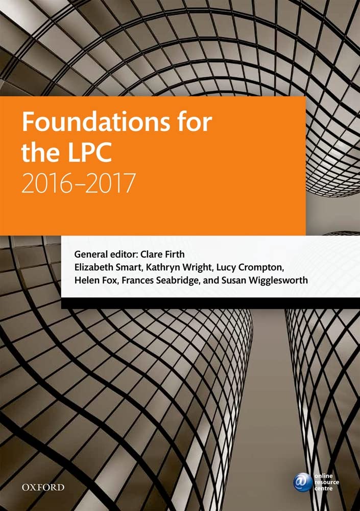 Foundations for the LPC 20162017 (Legal Practice Course Manuals),Used