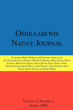 Oshkaabewis Native Journal (Vol. 3, No. 1),Used