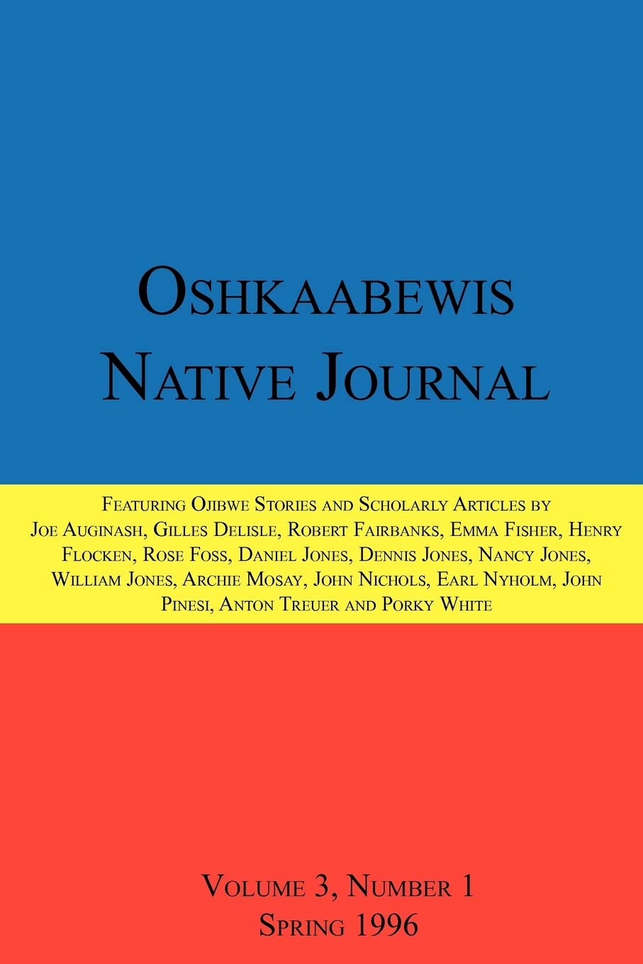 Oshkaabewis Native Journal (Vol. 3, No. 1),Used