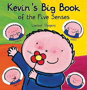 Kevins Big Book of the Five Senses (Kevin & Katie)