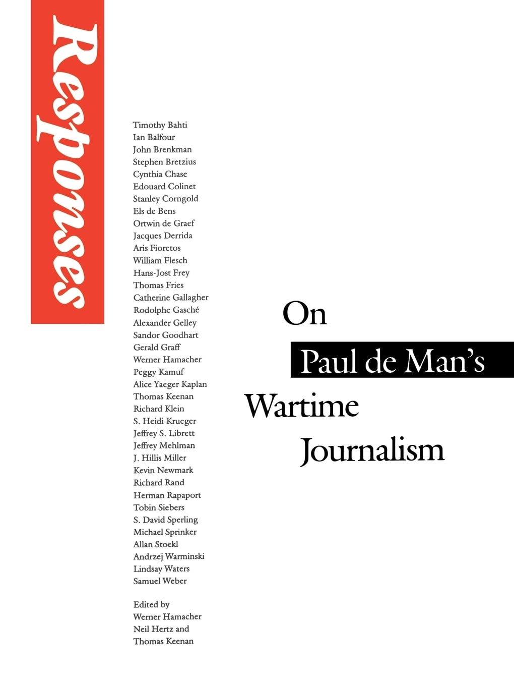 Responses: On Paul de Man's Wartime Journalism,Used