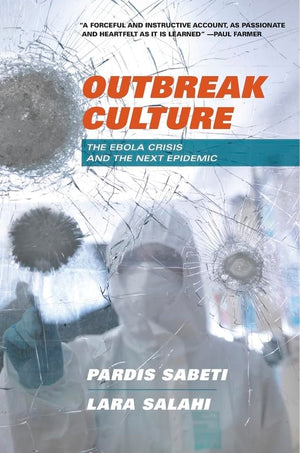Outbreak Culture: The Ebola Crisis and the Next Epidemic,Used