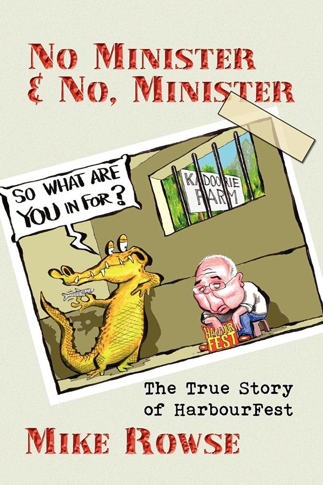 No Minister & No, Minister: The True Story of HarbourFest,Used