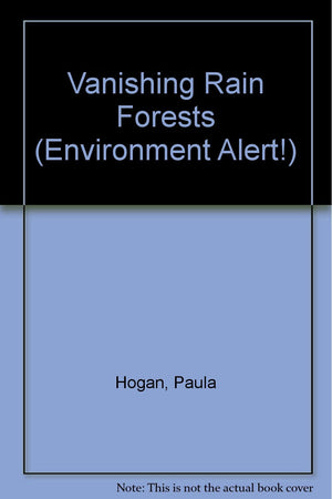 Vanishing Rain Forests (Environment Alert!),Used