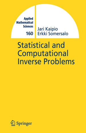 Statistical and Computational Inverse Problems (Applied Mathematical Sciences, 160),Used