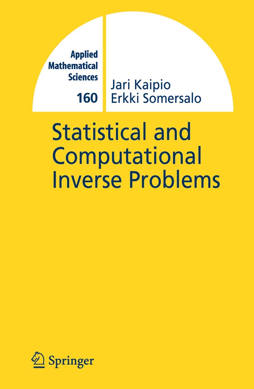 Statistical and Computational Inverse Problems (Applied Mathematical Sciences, 160),Used