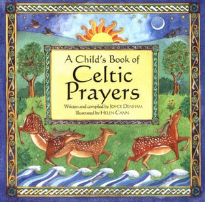 A Child's Book of Celtic Prayers,Used