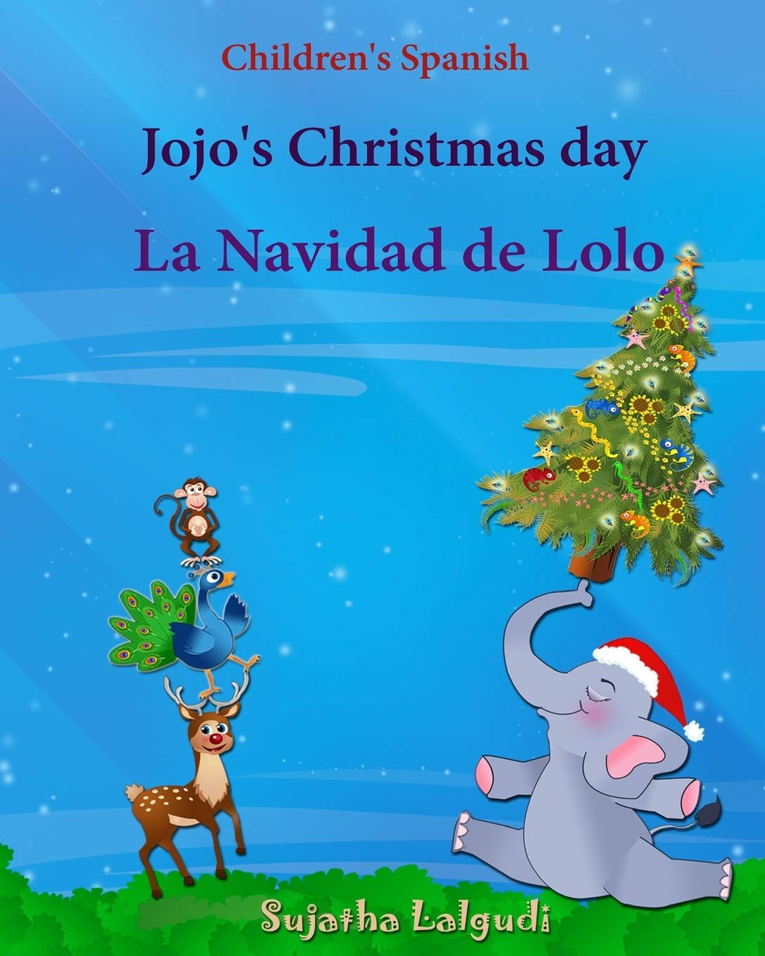 Children's Spanish: Jojo's Christmas day. La Navidad de Lolo (Christmas book): Children's Picture book EnglishSpanish (Bilingua,Used