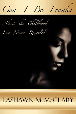 Can I Be Frank: About The Childhood I'Ve Never Revealed,Used