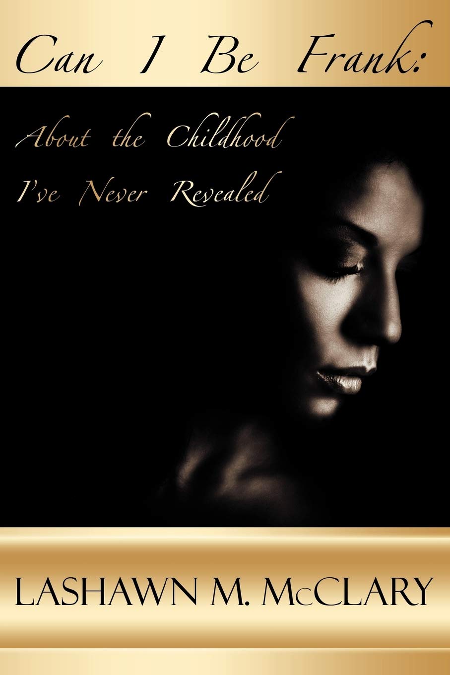 Can I Be Frank: About The Childhood I'Ve Never Revealed,Used