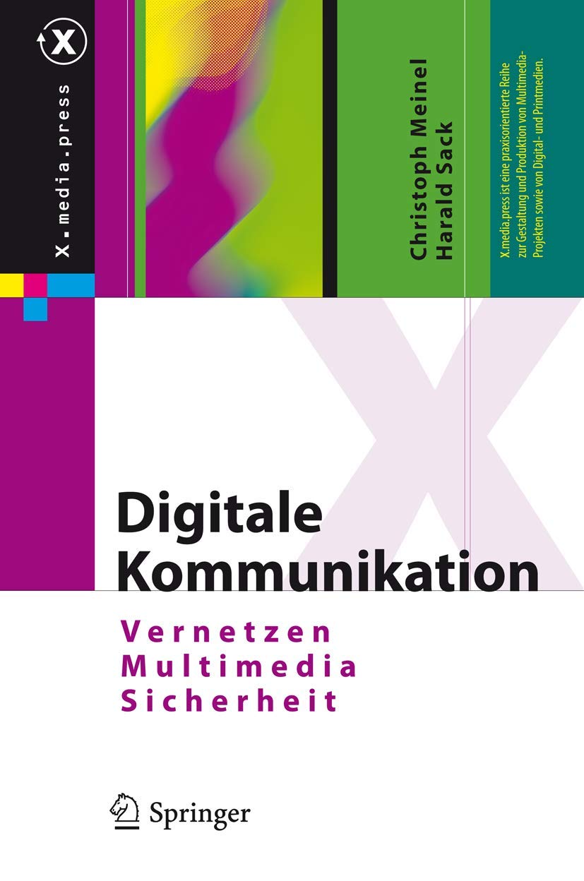 Digitale Kommunikation: Vernetzen, Multimedia, Sicherheit (X.media.press) (German Edition),Used