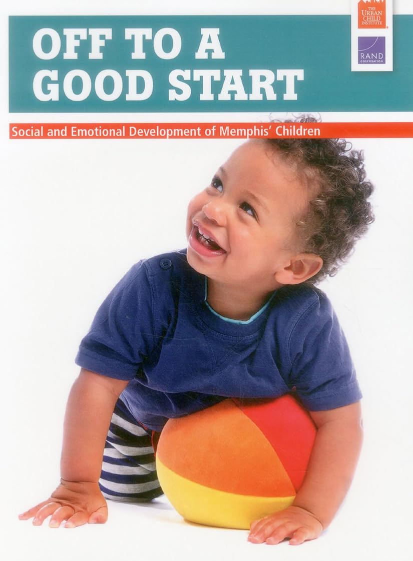 Off to a Good Start: Social and Emotional Development of Memphis Children,Used