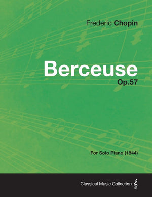 Berceuse Op.57  For Solo Piano (1844),Used