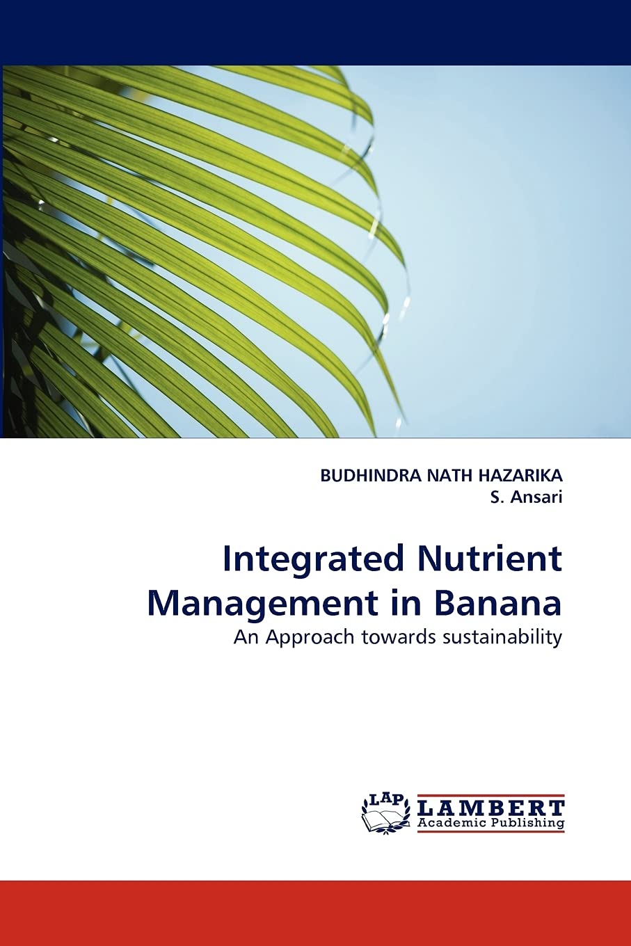 Integrated Nutrient Management in Banana: An Approach towards sustainability,Used