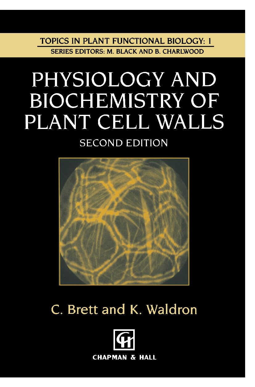 Physiology and Biochemistry of Plant Cell Walls (Topics in Plant Physiology, 2),Used