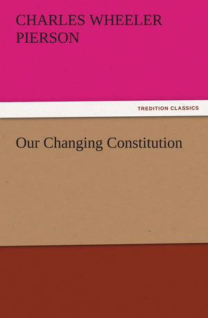 Our Changing Constitution,Used