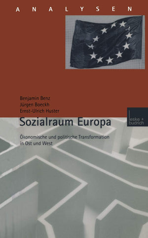 Sozialraum Europa: konomische und politische Transformation in Ost und West (Analysen, 72) (German Edition),Used