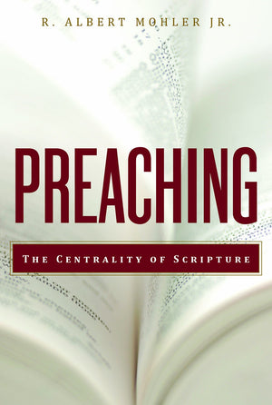 Preaching: The Centrality of Scripture,Used